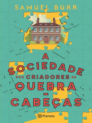 cover image of A Sociedade dos Criadores de Quebra-Cabeças